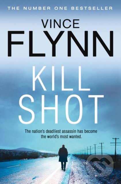 Kniha: Kill Shot (Vince Flynn)
