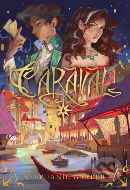 Kniha: Caraval (slovenský jazyk) (Stephanie Garber)