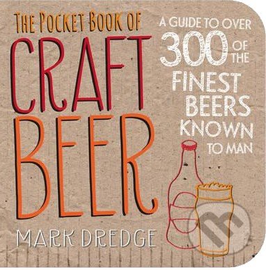 Kniha: The Pocket Book of Craft Beer (Mark Dredge)