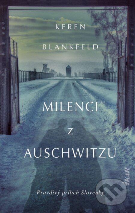 Kniha: Milenci z Auschwitzu (Keren Blankfeld)