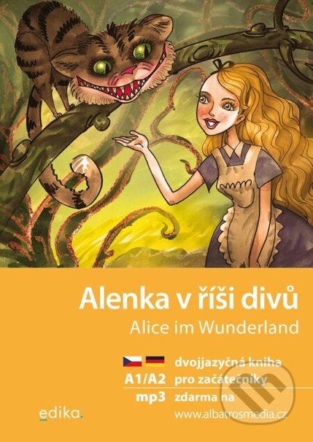 Kniha: Alenka v říši divů A1/A2 (NJ–ČJ) (Jana Navrátilová)