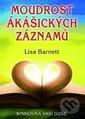Kniha: Moudrost akášických záznamů (Lisa Barnett)