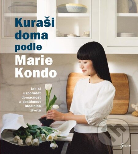 Kniha: Kuraši doma podle Marie Kondo (Marie Kondo)