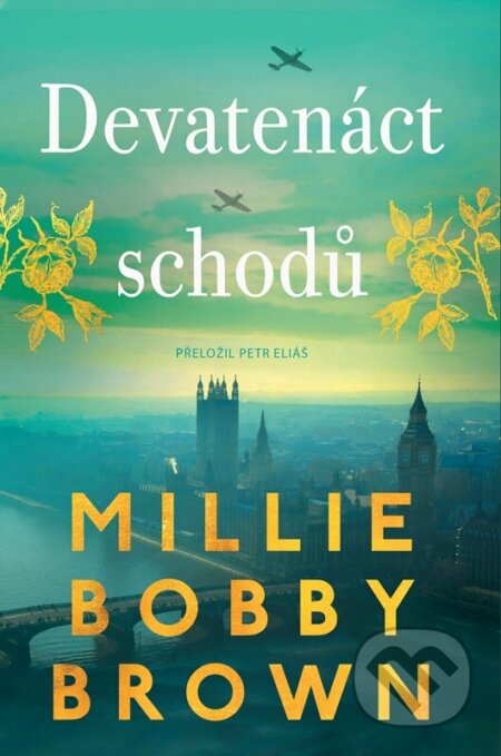 Kniha: Devatenáct schodů (Millie Bobby Brown)