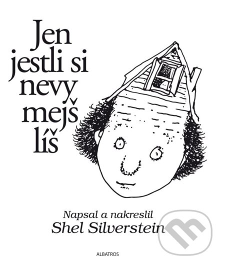 Kniha: Jen jestli si nevymejšlíš (Shel Silverstein)
