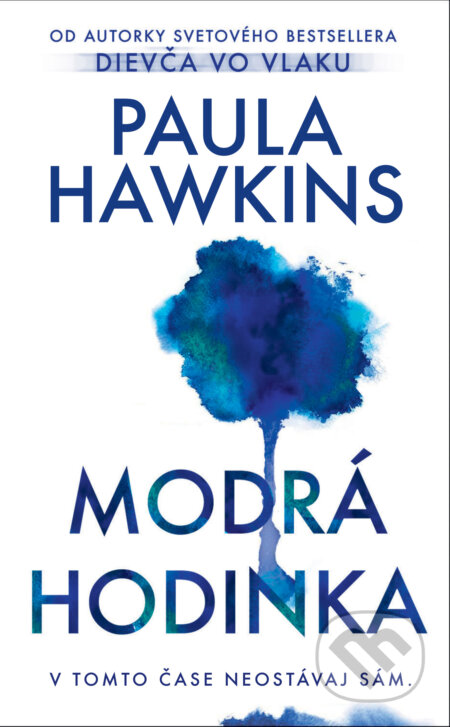 Kniha: Modrá hodinka (Paula Hawkins)