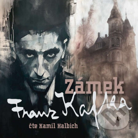 Audiokniha: Zámek (Franz Kafka)