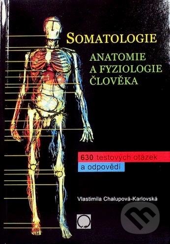 Kniha: Somatologie (Vlastimila Chalupová-Karlovská)