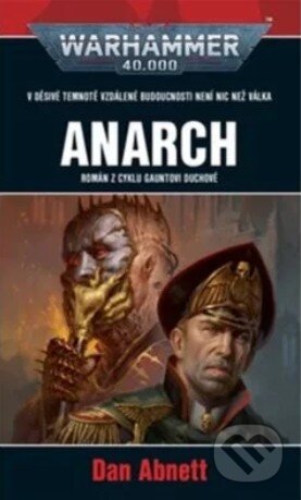 Kniha: Anarch (Dan Abnett)