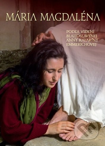 Kniha: Mária Magdaléna (Anna Katarína Emmerichová)