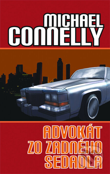 Kniha: Advokát zo zadného sedadla (Michael Connelly)