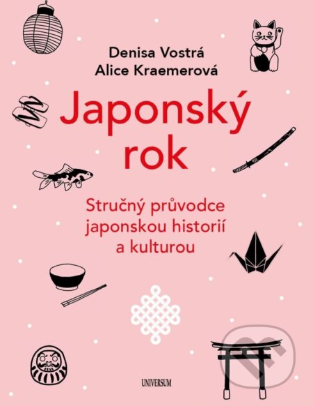 Kniha: Japonský rok (Alice Kraemerová a Denisa Vostrá)
