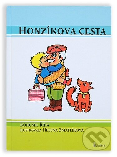 Kniha: Honzíkova cesta (Bohumil Říha a Helena Zmatlíková)
