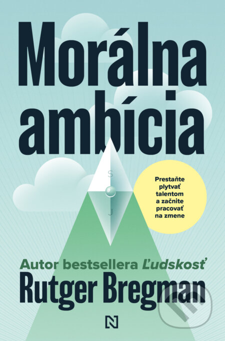 Kniha: Morálna ambícia (Rutger Bregman)