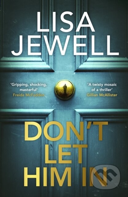 Kniha: Don’t Let Him In (Lisa Jewell)
