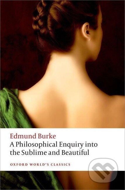 Kniha: A Philosophical Enquiry into the Sublime and Beautiful (Edmund Burke)