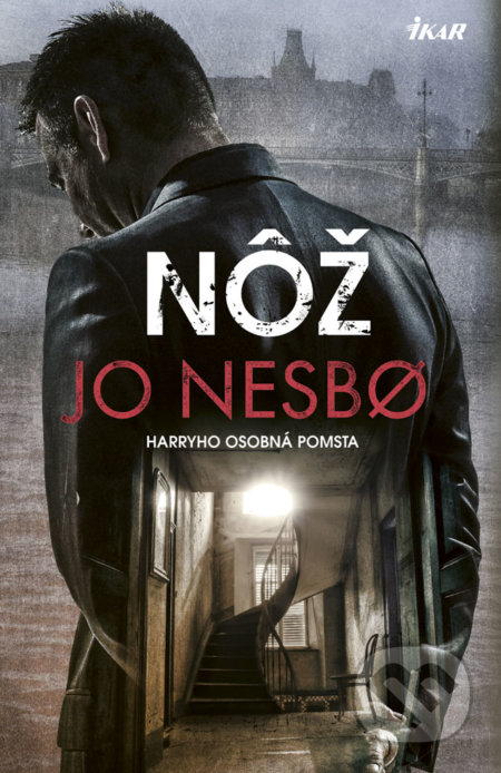 Kniha: Nôž (Jo Nesbo)