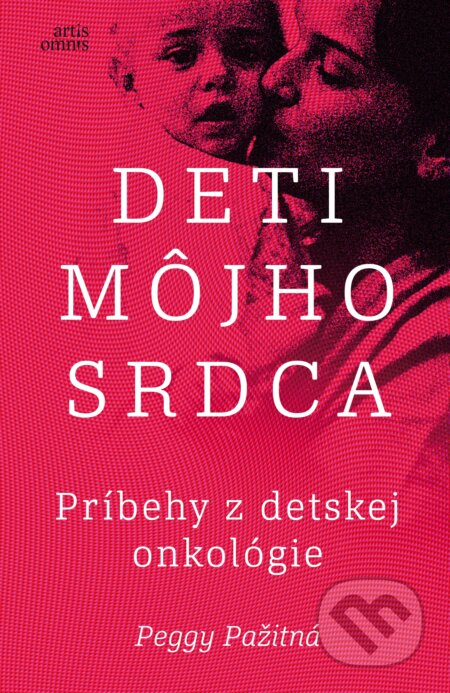 Kniha: Deti môjho srdca (Peggy Pažitná)