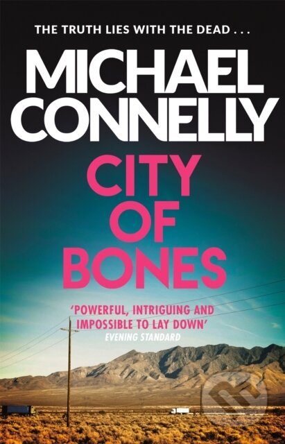 Kniha: City Of Bones (Michael Connelly)