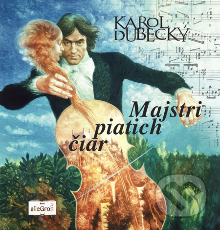 Kniha: Majstri piatich čiar (Albín Brunovský (ilustroval) a Karol Dubecký)