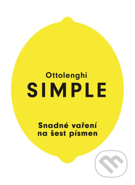 Kniha: SIMPLE: Snadné vaření na šest písmen (Yotam Ottolenghi)