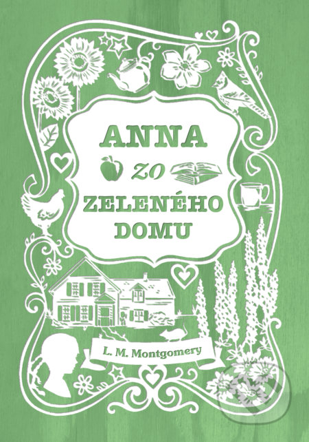 Kniha: Anna zo Zeleného domu (Lucy Maud Montgomery)