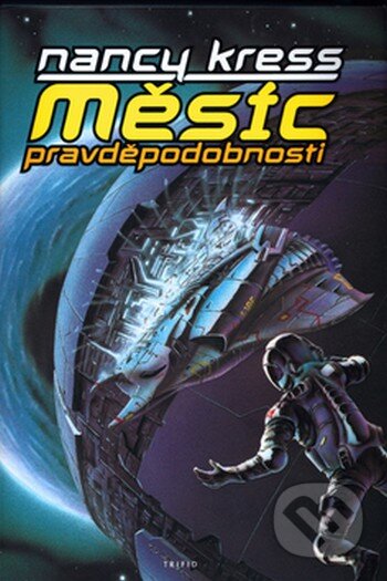 Kniha: Měsíc pravděpodobnosti (Nancy Kress)
