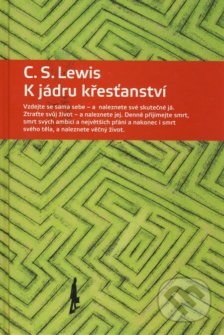 Kniha: K jádru křesťanství (C.S. Lewis)