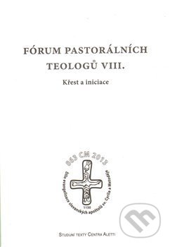 Kniha: Fórum pastorálních teologů VIII. (Refugium Velehrad-Roma)