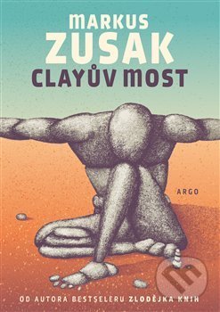 Kniha: Clayův most (Markus Zusak)