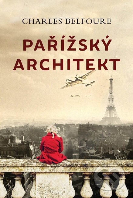 Kniha: Pařížský architekt (Charles Belfoure)