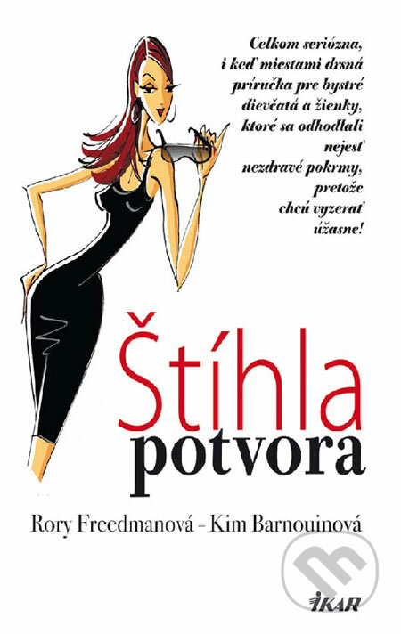Kniha: Štíhla potvora (Kim Barnouinová a Rory Freedmanová)
