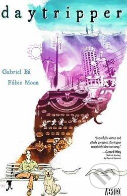 Kniha: Daytripper (Fabio Moon a Gabriel Ba)