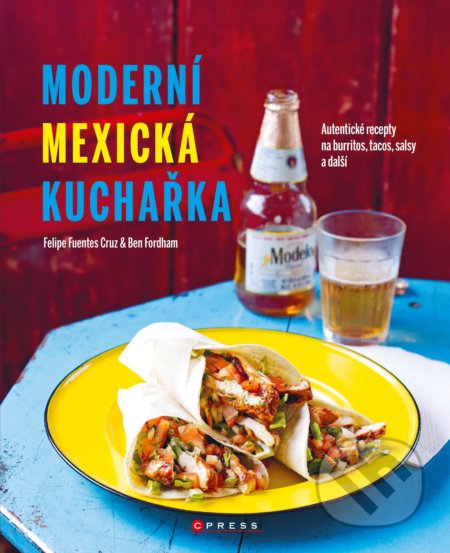 Kniha: Moderní mexická kuchařka (CPRESS)