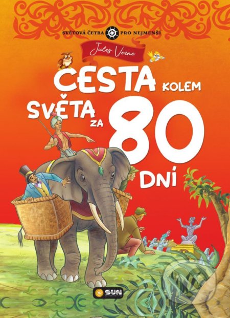 Kniha: Cesta kolem světa za 80 dní (Jules Verne)