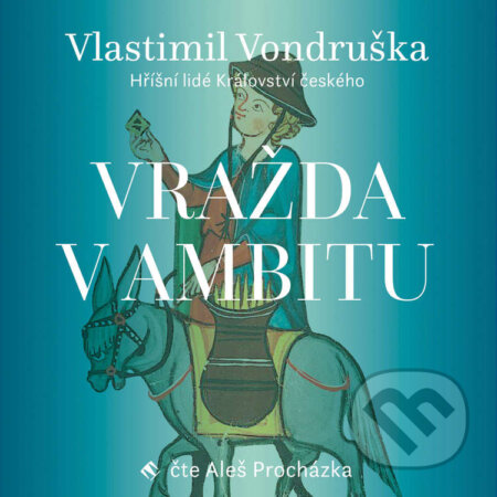 Audiokniha: Vražda v ambitu (Vlastimil Vondruška)