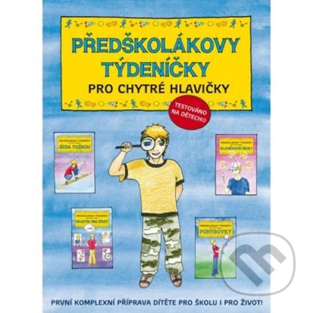 Kniha: Předškolákovy týdeníčky pro chytré hlavičky (Jana Martincová a Věra Tautová)