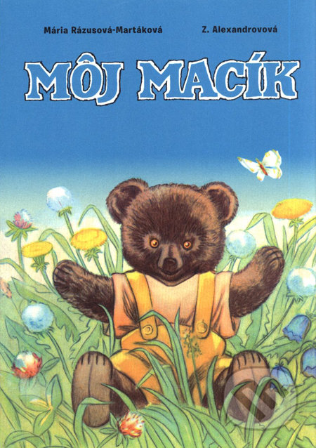 Kniha: Môj Macík (Mária Rázusová-Martáková)