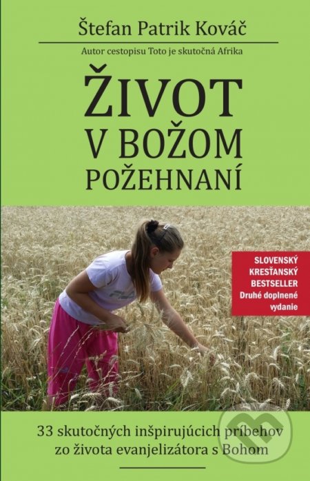 Kniha: Život v Božom požehnaní (Štefan Patrik Kováč)