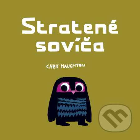 Kniha: Stratené sovíča (Chris Haughton)