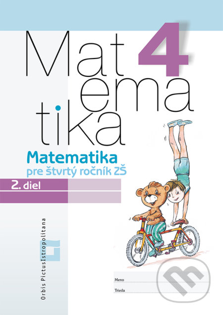 Kniha: Matematika 4 pre základné školy - 2. diel (pracovný zošit) (Vladimír Repáš a kolektív)