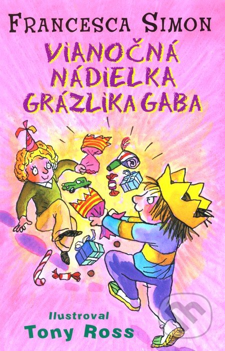 Kniha: Vianočná nádielka Grázlika Gaba (Francesca Simon)