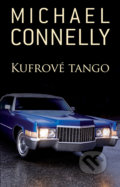 Kniha: Kufrové tango (Michael Connelly)