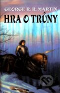 Kniha: Hra o trůny (George R.R. Martin)