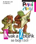 Kniha: Kvak a Žbluňk se bojí rádi (Arnold Lobel)