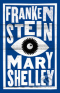 Kniha: Frankenstein (Mary Shelley)