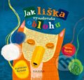 Kniha: Jak liška vymalovala oblohu (Mila Teräs)