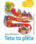 Kniha: Teta to plete (Ivona Březinová)