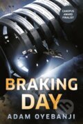 Kniha: Braking Day (Adam Oyebanji)