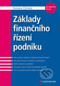 Kniha: Základy finančního řízení podniku (Romana Čižinská)